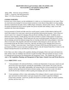 RR439 OPEN SPACE and NATURAL AREA PLANNING AND MANAGEMENT (ref.# [removed]in Spring of[removed]Course Syllabus Spring, 2000; Instructor: George N.Wallace; Credits: 3, Classroom: 306 Natural Resources