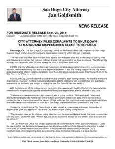 San Diego City Attorney  Jan Goldsmith NEWS RELEASE FOR IMMEDIATE RELEASE Sept. 21, 2011: Contact: