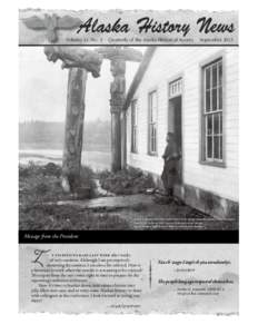 Volume 41, No. 3  Quarterly of the Alaska Historical Society September 2013