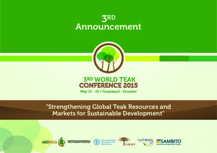 3RD  Announcement “Strengthening Global Teak Resources and Markets for Sustainable Development”