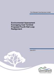 Port Waratah Coal Services Limited  Environmental Assessment Kooragang Coal Terminal Proposed Fourth Rail Loop Realignment