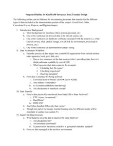 Proposed Outline for GeoMAPP Intrastate Data Transfer Design The following outline can be followed for documenting intrastate data transfer for the different types of data included in the demonstration portion of the pro