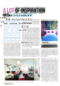 A lot of inspiration with little liberty A child’s bedroom is the place where dreams happen. It is the one place in the home where a child can feel ownership of