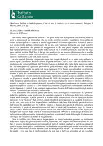 Gianfranco Baldini e Guido Legnante, Città al voto. I sindaci e le elezioni comunali, Bologna, Il Mulino, 2000, 279 pp. ALESSANDRO CHIARAMONTE Università di Firenze Nel marzo 1993 il parlamento italiano – nel pieno d