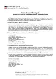Restructure and Avant-garde Poland in Close Up and Rediscovering American Indies [27 February[removed]The 36th Hong Kong International Film Festival (HKIFF)’s key art, the Fiery Phoenix, was created to express filmmakers