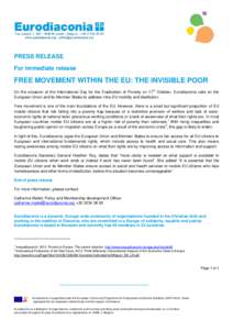 PRESS RELEASE For immediate release FREE MOVEMENT WITHIN THE EU: THE INVISIBLE POOR th