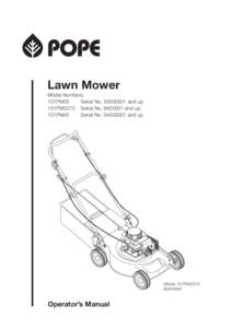Lawn Mower Model Numbers: 101PM35 Serial No[removed]and up 101PM2375 Serial No[removed]and up 101PM45