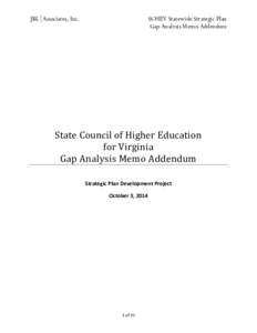 JBL Associates, Inc.  SCHEV Statewide Strategic Plan Gap Analysis Memo Addendum  State Council of Higher Education