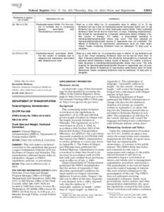 Federal Register / Vol. 77, No[removed]Thursday, May 31, [removed]Rules and Regulations Florfenicol in grams/ ton of feed Indications for use