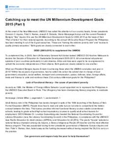 philstar.com http://www.philstar.com/education-and-home[removed][removed]catching-meet-un-millennium-development-goals-2015part-i Catching up to meet the UN Millennium Development Goals[removed]Part I) At the onset of th