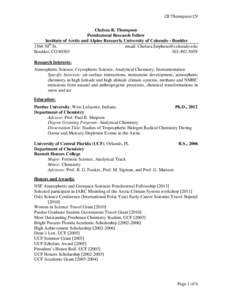 CR Thompson CV  Chelsea R. Thompson Postdoctoral Research Fellow Institute of Arctic and Alpine Research, University of Colorado - Boulder 1560 30th St.