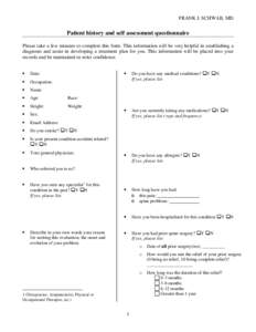 PATIENT HISTORY AND SELF ASSESSMENT QUESTIONNAIRE