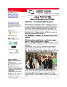 Licensed To Learn August/September 2012 In This Issue Breaking News at L2L Marc Garneau Article