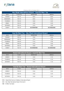 (Effective 26th of OctoberAbu Dhabi International Airport - Insel Sir Bani Yas DAYS  FLIGHT NO.