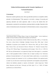 Political Self-Determination and the Normative Significance of Territorial Boundaries Ayelet Banai 1 I. Introduction Proponents of global egalitarian justice often argue that their positions are compatible with the