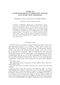 MORE ON CONFIGURATIONS IN PRIESTLEY SPACES, AND SOME NEW PROBLEMS ˘ PULTR, AND JIRI ˘ SICHLER RICHARD N. BALL, ALES