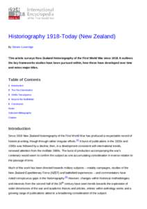 Historiography 1918-Today (New Zealand) By Steven Loveridge This article surveys New Zealand historiography of the First World War sinceIt outlines the key frameworks studies have been pursued within, how these ha