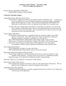 Central Iowa NWA Meeting -- December 5, 2007 KCCI-TV Studios, Des Moines, IA Featured Speaker: Rich Kinney (DMX NWS) ~ Using BUFKIT to Diagnose Winter Weather Conference Committee Updates: