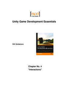 Unity Game Development Essentials  Will Goldstone Chapter No. 4 