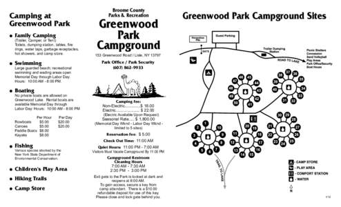 Camping at Greenwood Park l 	 Family Camping (Trailer, Camper, or Tent) 	 Toilets, dumping station, tables, fire rings, water taps, garbage receptacles,