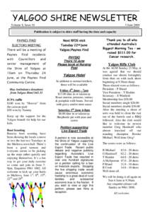 YALGOO SHIRE NEWSLETTER Volume 8, Issue 10 3 June[removed]Publication is subject to shire staff having the time and capacity