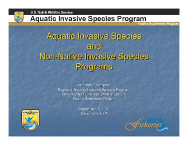 CALFED Non-native Invasive Species (NIS) Program  in the Bay-Delta Estuary and their Watersheds