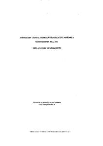 AUSTRALIAN CAPITAL TERRITORY LEGISLATIVE ASSEMBLY COOPERATIVES BILL 2001 EXPLANATORY MEMORANDUM Circulated by authority of the Treasurer Gary Humphries MLA