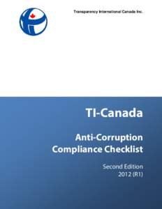 Transparency International Canada Inc.  TI-Canada Anti-Corruption Compliance Checklist Second Edition