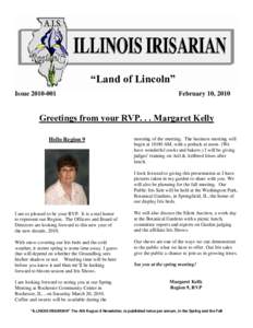 “Land of Lincoln” IssueFebruary 10, 2010  Greetings from your RVP. . . Margaret Kelly