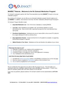 BANZEL® Patients…Welcome to the Rx Outreach Medication Program! ® Rx Outreach is pleased to partner with Eisai Pharmaceuticals to provide BANZEL through our low cost medication program. By enrolling in Rx Outreach, w