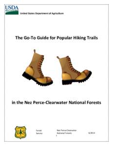 United States Department of Agriculture  The Go-To Guide for Popular Hiking Trails in the Nez Perce-Clearwater National Forests