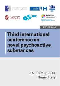 PROGRAMME  Third international conference on novel psychoactive substances