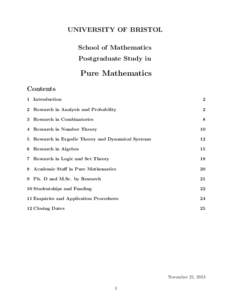 UNIVERSITY OF BRISTOL School of Mathematics Postgraduate Study in Pure Mathematics Contents