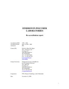 EINDHOVEN POLYMER LABORATORIES Re-accreditation report Accreditation PTN: Accreditation EPL: