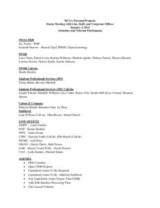 NOAA Personal Property Status Meeting with Line, Staff, and Corporate Offices January 5, 2012 Attendees and Telecom Participants NOAA HQS Joy Taylor - PMO