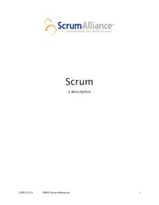 Scrum a description V  ©2012 Scrum Alliance,Inc