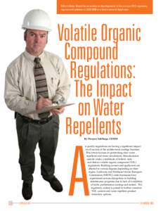 Editor’s Note: Watch for an article on developments in the various VOC regulatory regions and updates in LEED 2009 in a future issue of Applicator.