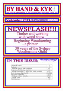 BY HAND & EYE  The official newsletter of the Sydney Woodturners Guild Inc.