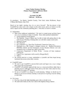 Aetna Viaduct Strategy Meeting Finance Department Conference Room City Hall November 20, 2007 9:00 a.m. – 10:30 a.m. In attendance: Joe Barber, Jennifer Cassidy, Toni Gold, Jackie McKinney, Roger
