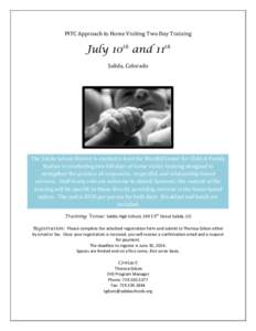 PITC Approach to Home Visiting Two Day Training  July 10th and 11th Salida, Colorado  The Salida School District is excited to host the WestEd Center for Child & Family