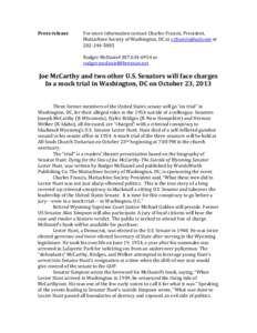 Press release  For more information contact Charles Francis, President, Mattachine Society of Washington, DC at [removed] or[removed]Rodger McDaniel[removed]or