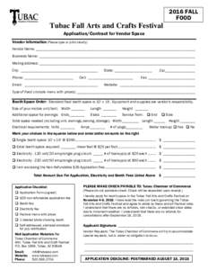 2016 FALL FOOD Tubac Fall Arts and Crafts Festival Application/Contract for Vendor Space Vendor Information (Please type or print clearly)