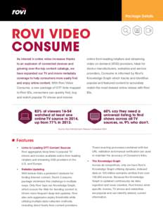 Package Details  Rovi Video CONSUME As interest in online video increases thanks