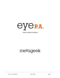 visual packet analysis  Eye P.A. by MetaGeek USER GUIDE