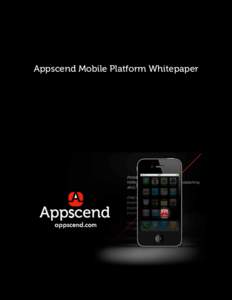 A  Appscend Platform Presentation  