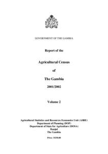 GOVERNMENT OF THE GAMBIA  Report of the Agricultural Census of