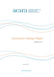 Curriculum Design Paper Version 3.1 June[removed]www.acara.edu.au