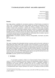 Crescimento pró-pobre no Brasil – uma análise exploratória1 Daniela Goya Tochetto UFRGS Eduardo Pontual Ribeiro UFRGS Flavio Vasconcelos Comim