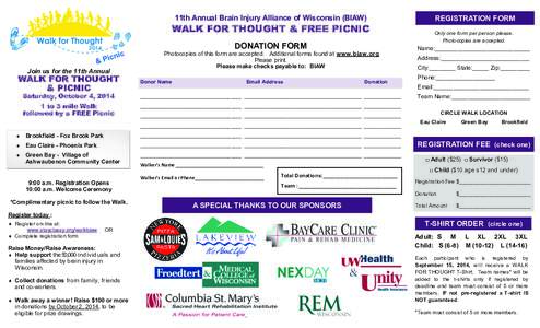 11th Annual Brain Injury Alliance of Wisconsin (BIAW)  WALK FOR THOUGHT & FREE PICNIC DONATION FORM  Join us for the 11th Annual