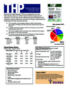 Teaching for High Potential (THP) is a publication from the National Association for Gifted Children (NAGC) designed with educators in mind. Each issue is filled with practical guidance and classroom-based materials for 